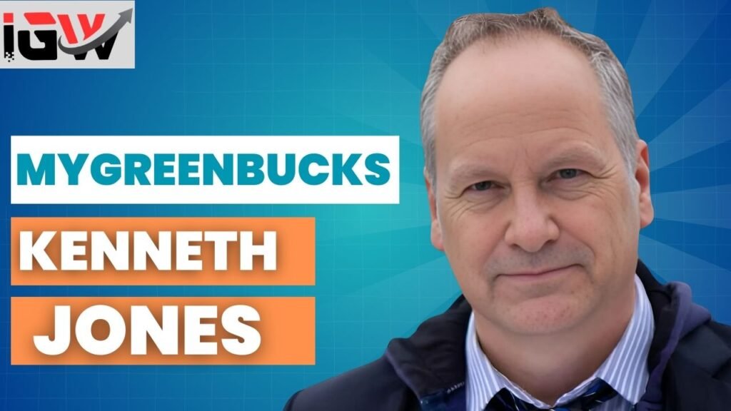 Mygreenbucks Kenneth Jones: How Kenneth Jones Built a $2.5B Financial Platform? Mygreenbucks Kenneth Jones